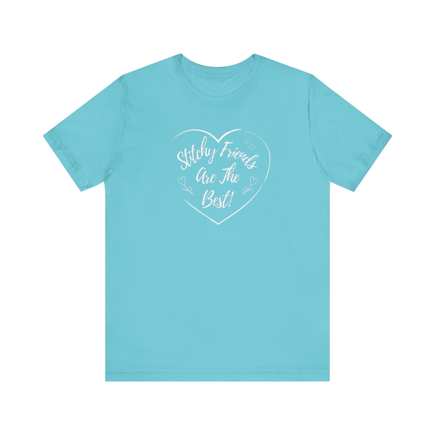 Stitchy Friends Are The Best, T-Shirt, Unisex