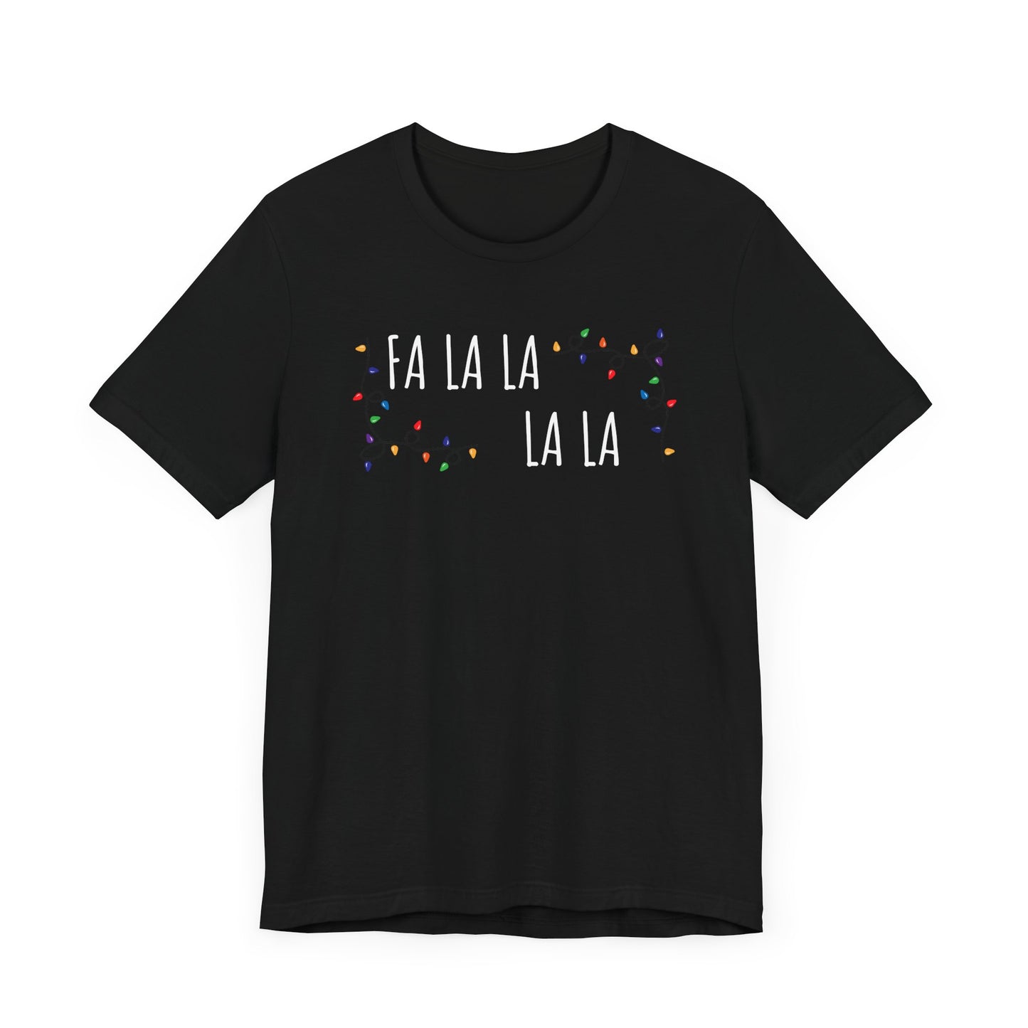 Fa La La La La, Couple T-Shirts, Merry Christmas, Holiday, Christmas Lights, T-Shirt, Unisex Jersey Short Sleeve Tee, Unisex