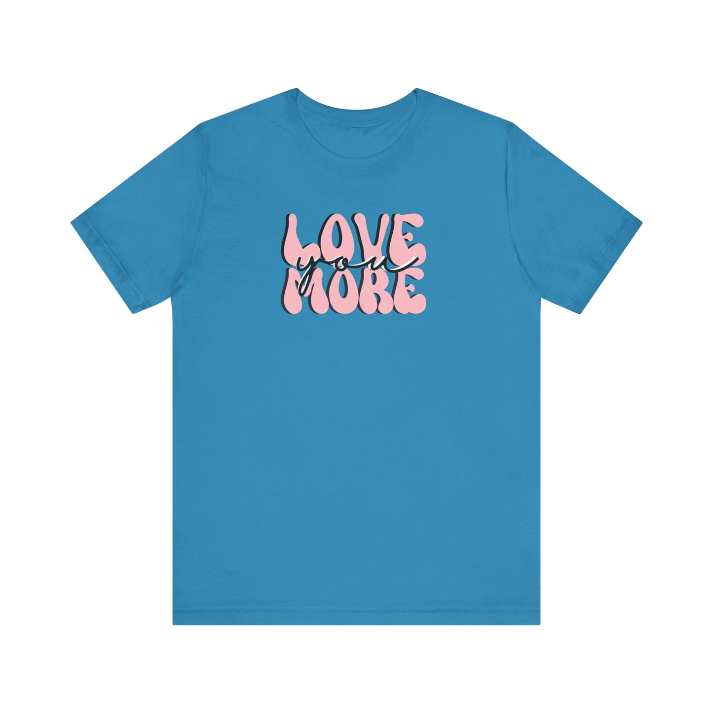 Love You More, Retro, Pale Pink, Valentines, T-Shirt, Unisex