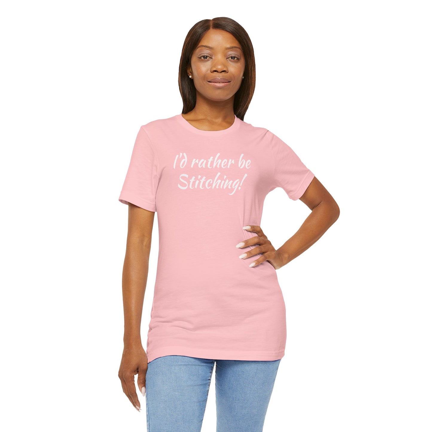 I'd Rather, Be Stitching, Cross Stitch T-Shirt, Stitching Shirt, Unisex Shirt