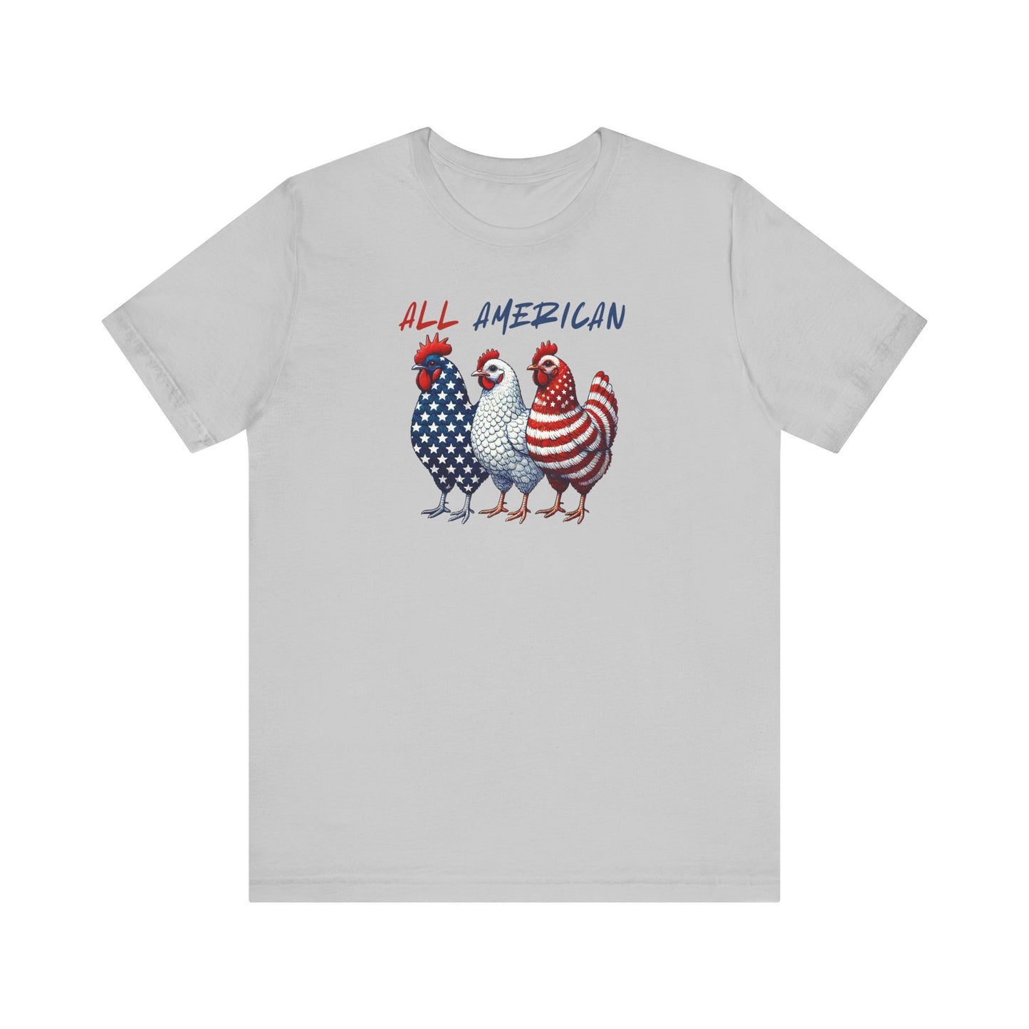 All American Chickens Tee, Patriotic T-Shirt, Gift for Chicken Lovers, Independence Day Apparel, Summer BBQ Shirt