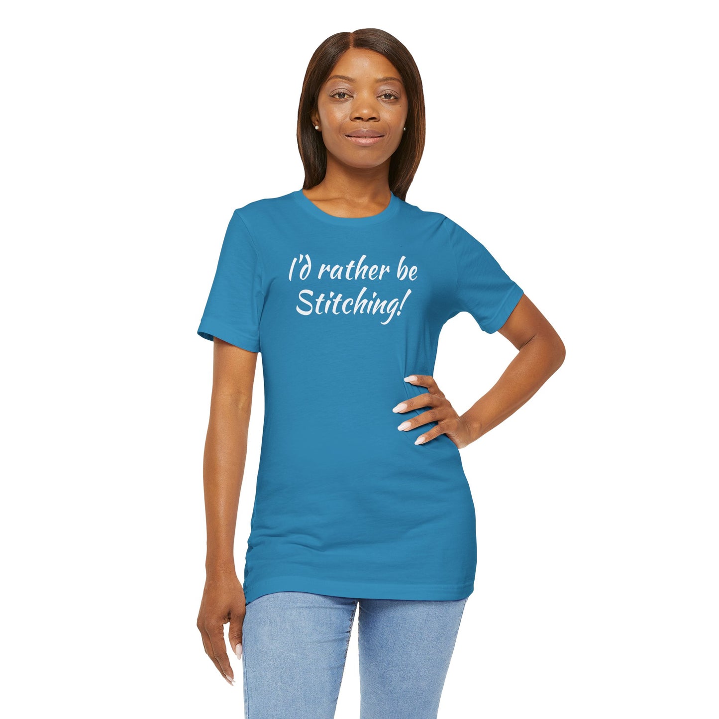 I'd Rather, Be Stitching, Cross Stitch T-Shirt, Stitching Shirt, Unisex Shirt