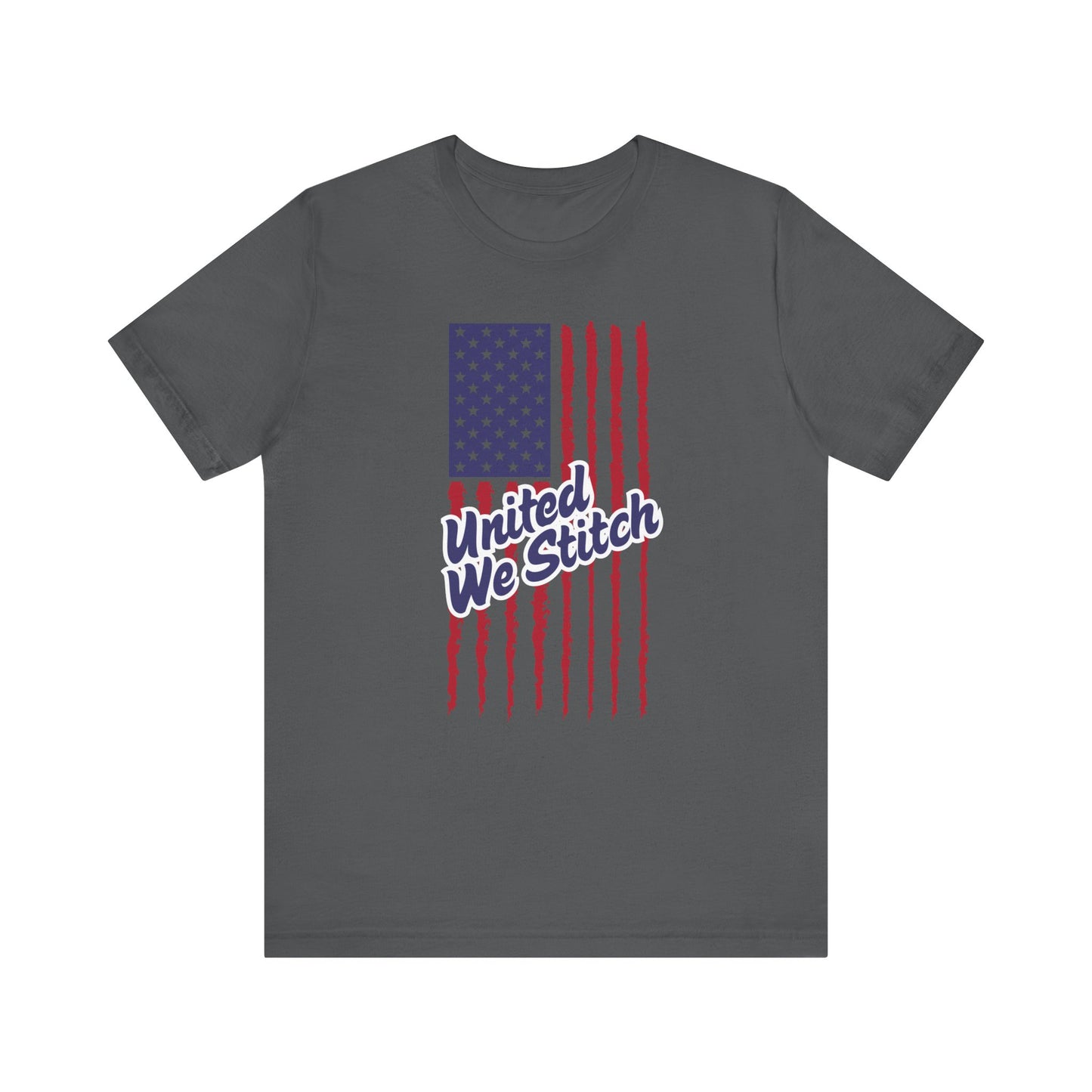 United We Stitch T-Shirt, 4th of July Tee, Independence Day, American Flag T-Shirt