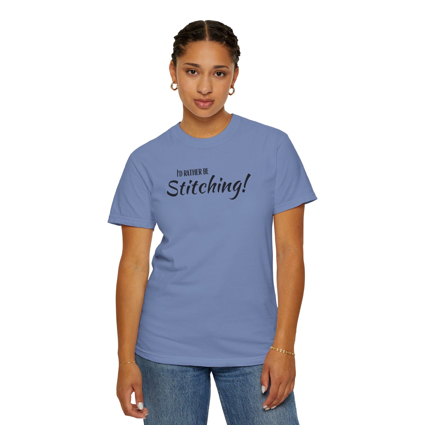 I'd Rather Be Stitching! T-Shirt, Stitching T-Shirt, Cross Stitch, Sewing T-Shirt