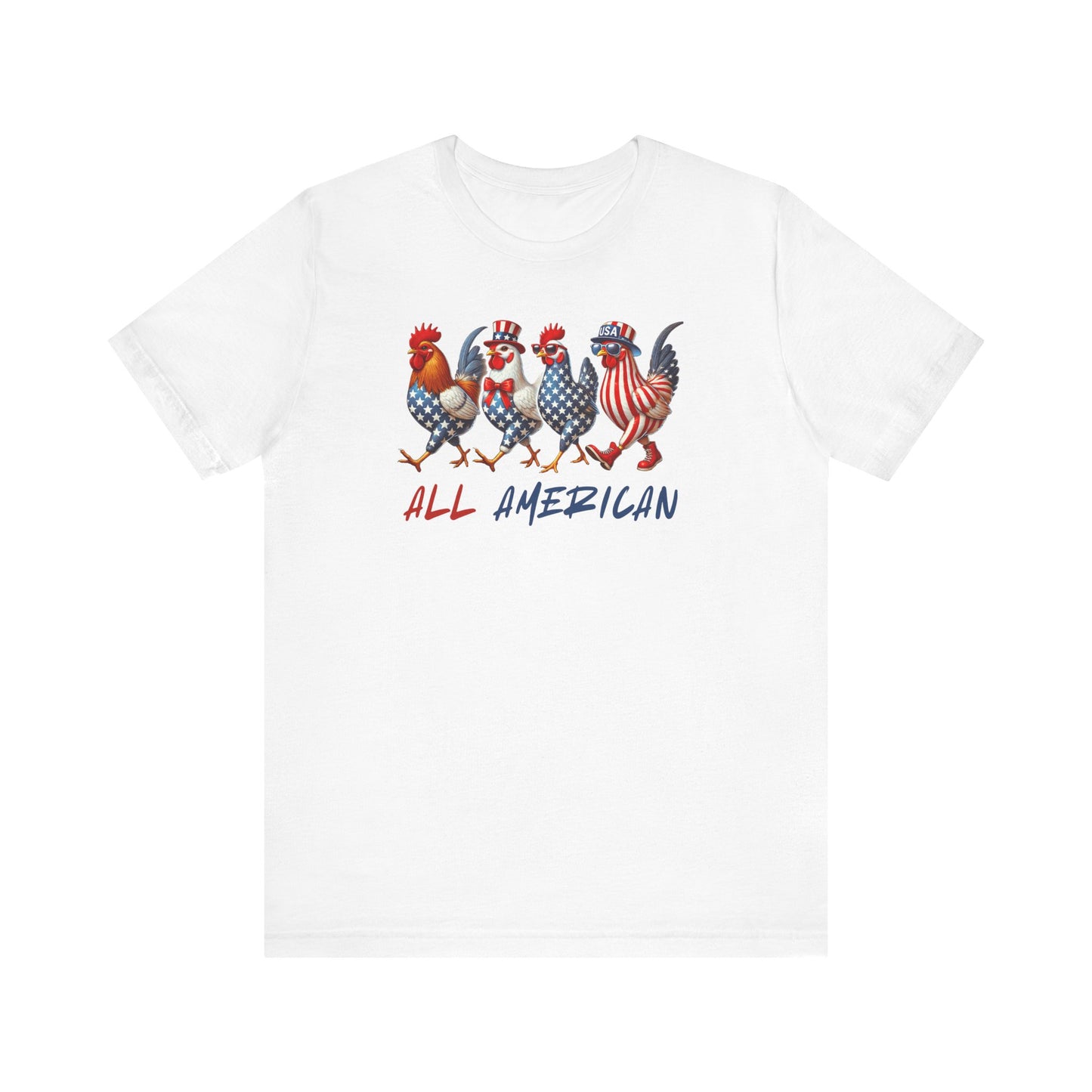 Patriotic Chickens T-Shirt, All American Chickens Tee, Patriotic T-Shirt, Gift for Chicken Lovers, Independence Day Shirt, Summer Shirt