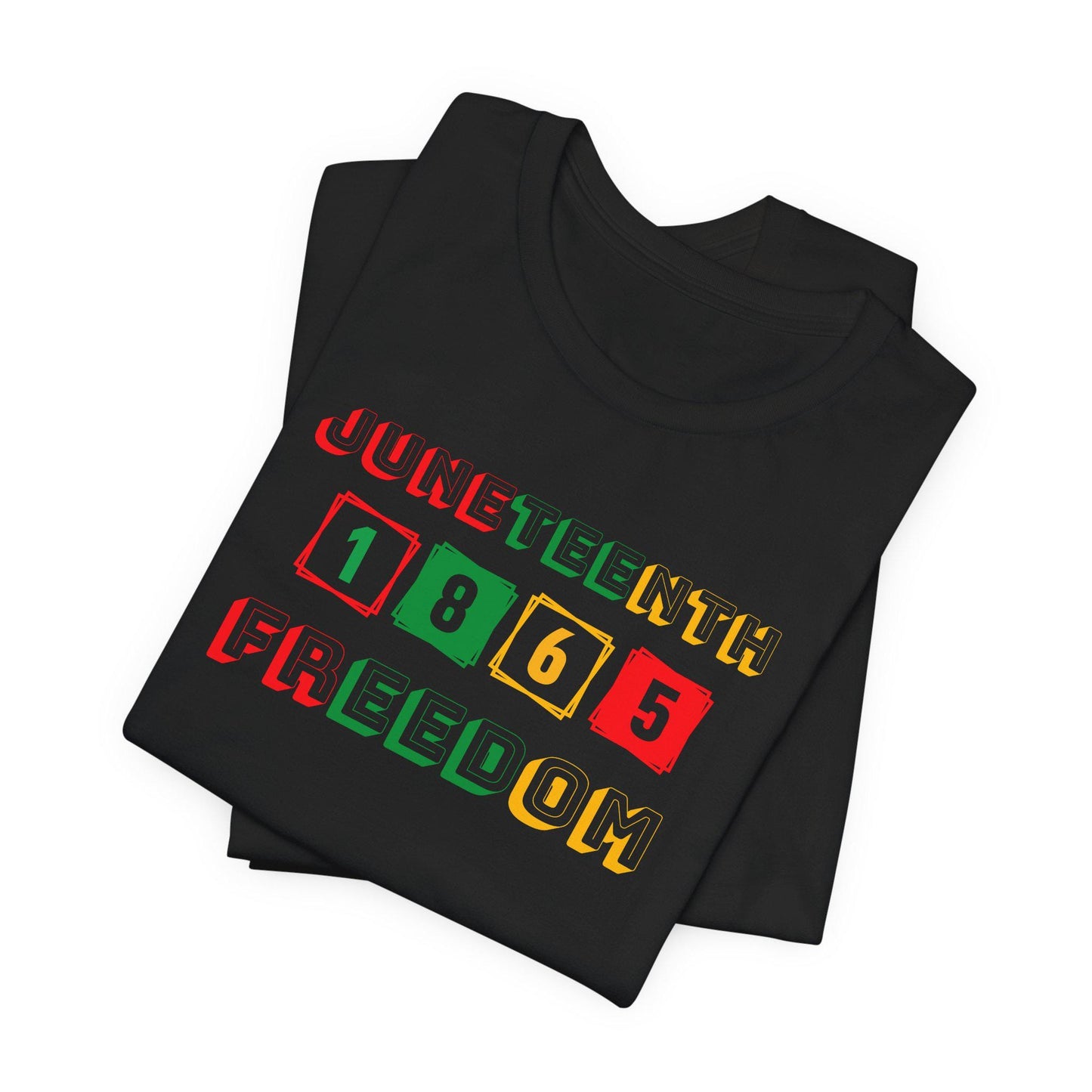 Juneteenth Freedom Tee, Black History Month Apparel, Freedom Day Gift, Celebrating Emancipation 1865, Unisex T-Shirt
