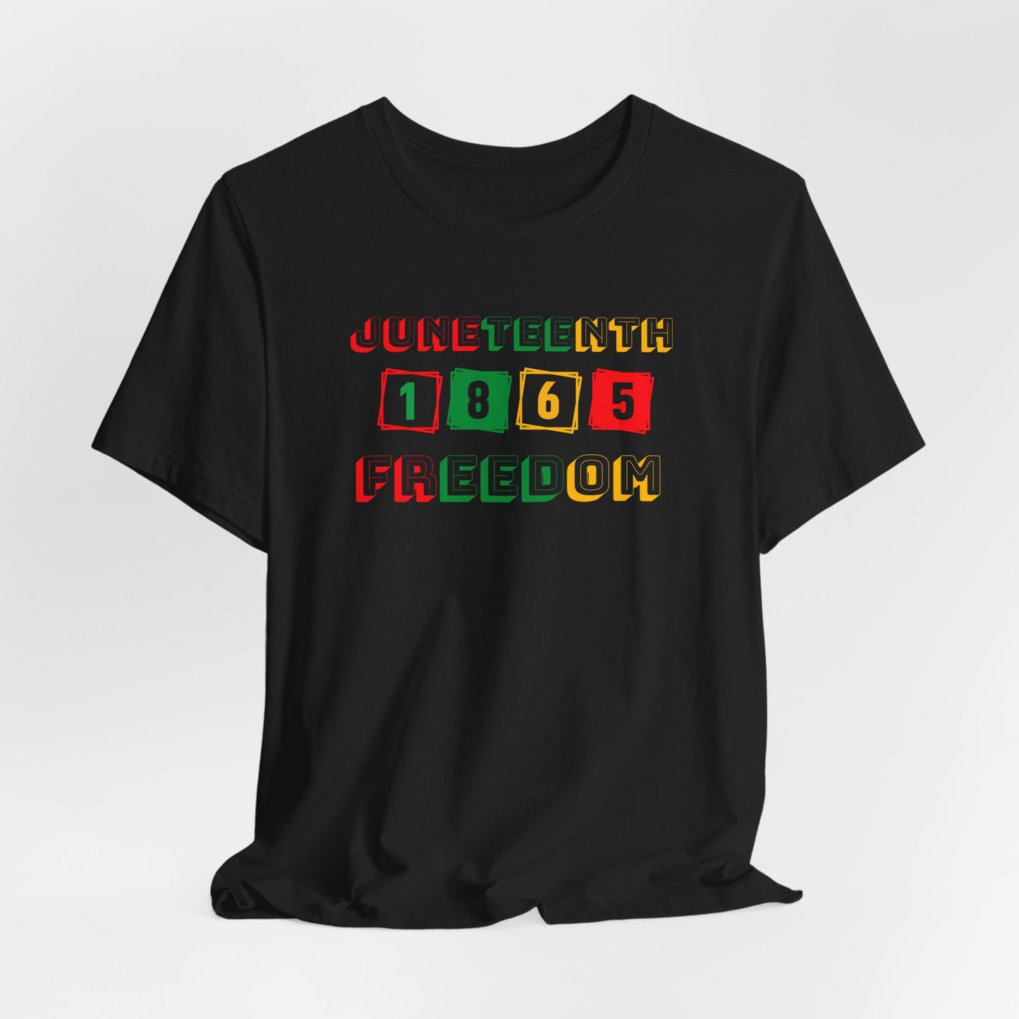 Juneteenth Freedom Tee, Black History Month Apparel, Freedom Day Gift, Celebrating Emancipation 1865, Unisex T-Shirt
