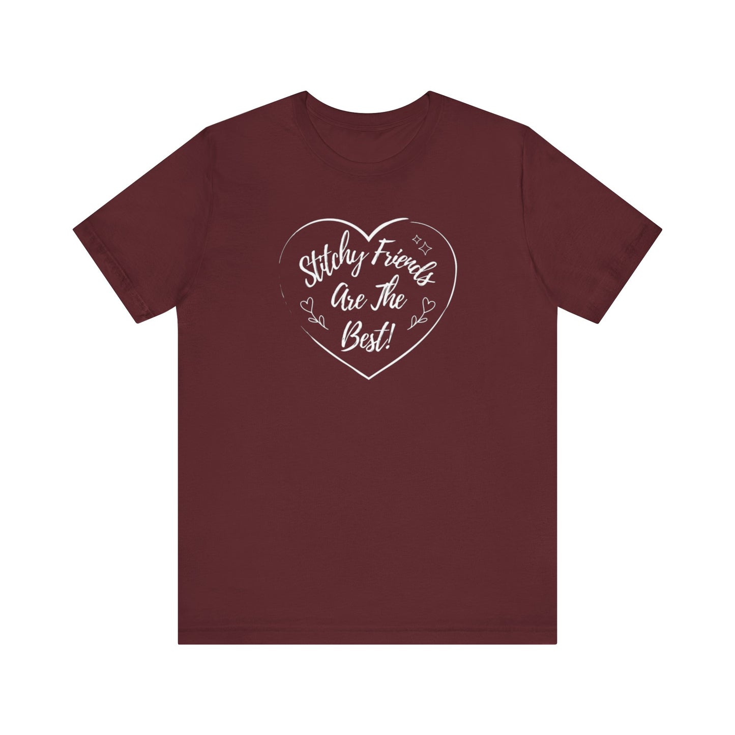 Stitchy Friends Are The Best, T-Shirt, Unisex