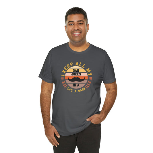 Funny Dad Jokes Tee - Perfect Gift for Father's Day, Birthday, Dad, Humor Lovers, Men's T-Shirt, Dad Shirt