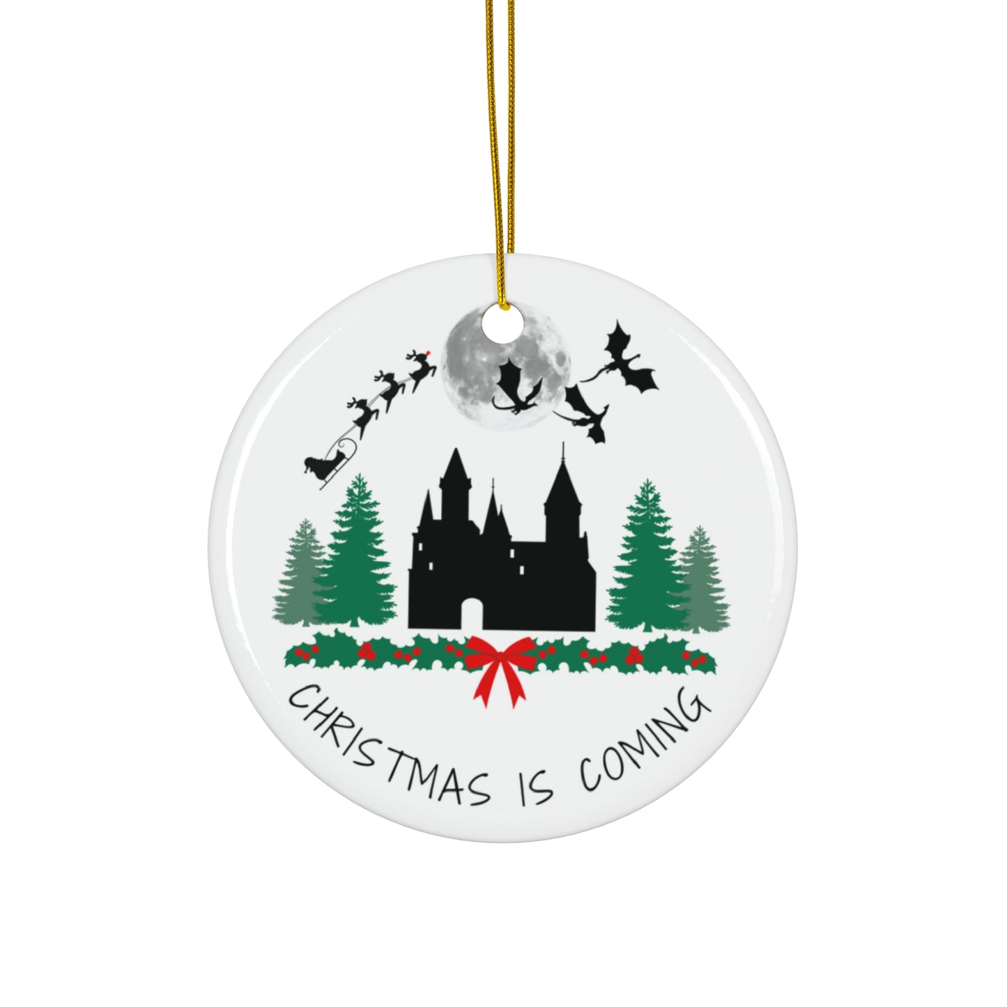 Christmas is Coming, Ceramic Ornament, Dragons, Santa, Reindeer, Rudolph