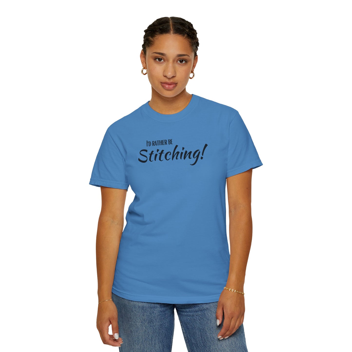 I'd Rather Be Stitching! T-Shirt, Stitching T-Shirt, Cross Stitch, Sewing T-Shirt