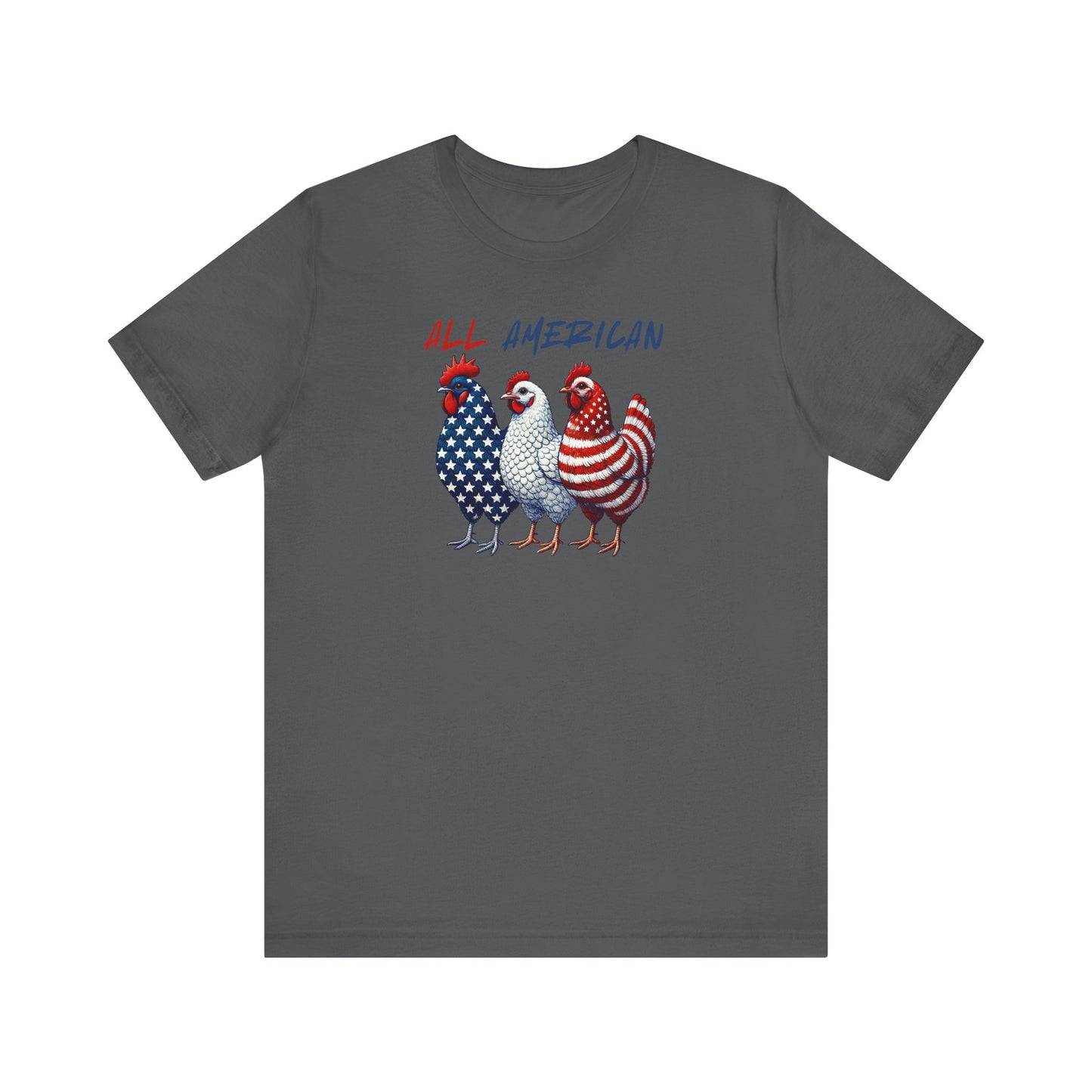 All American Chickens Tee, Patriotic T-Shirt, Gift for Chicken Lovers, Independence Day Apparel, Summer BBQ Shirt