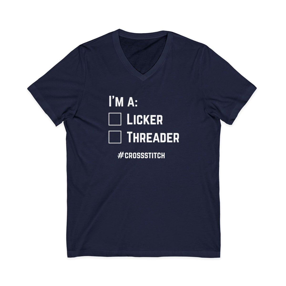 I'm A: Licker or Threader? Crossstitch V-Neck T-Shirt