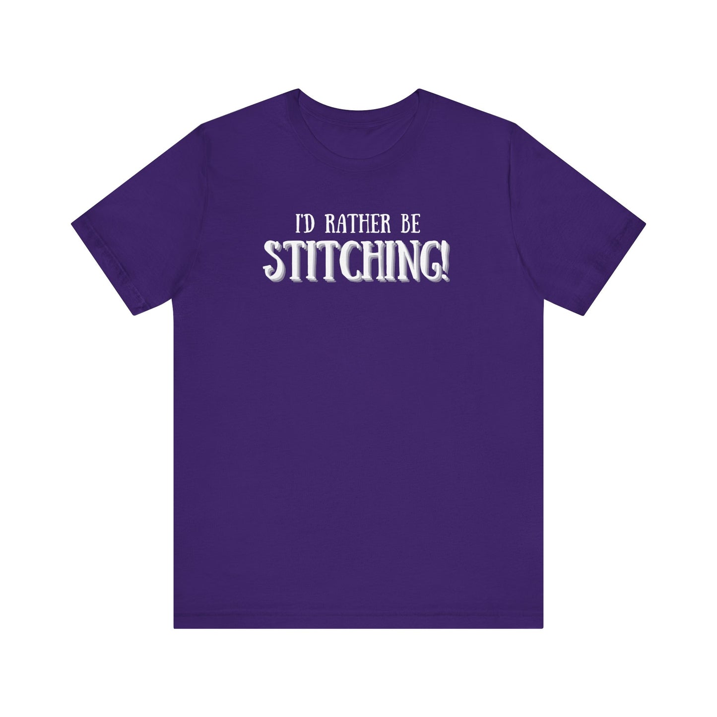 I'd Rather Be Stitching, Cross Stitch, Embroidery, Stitching, Sew, Sewing, T-Shirt, Unisex
