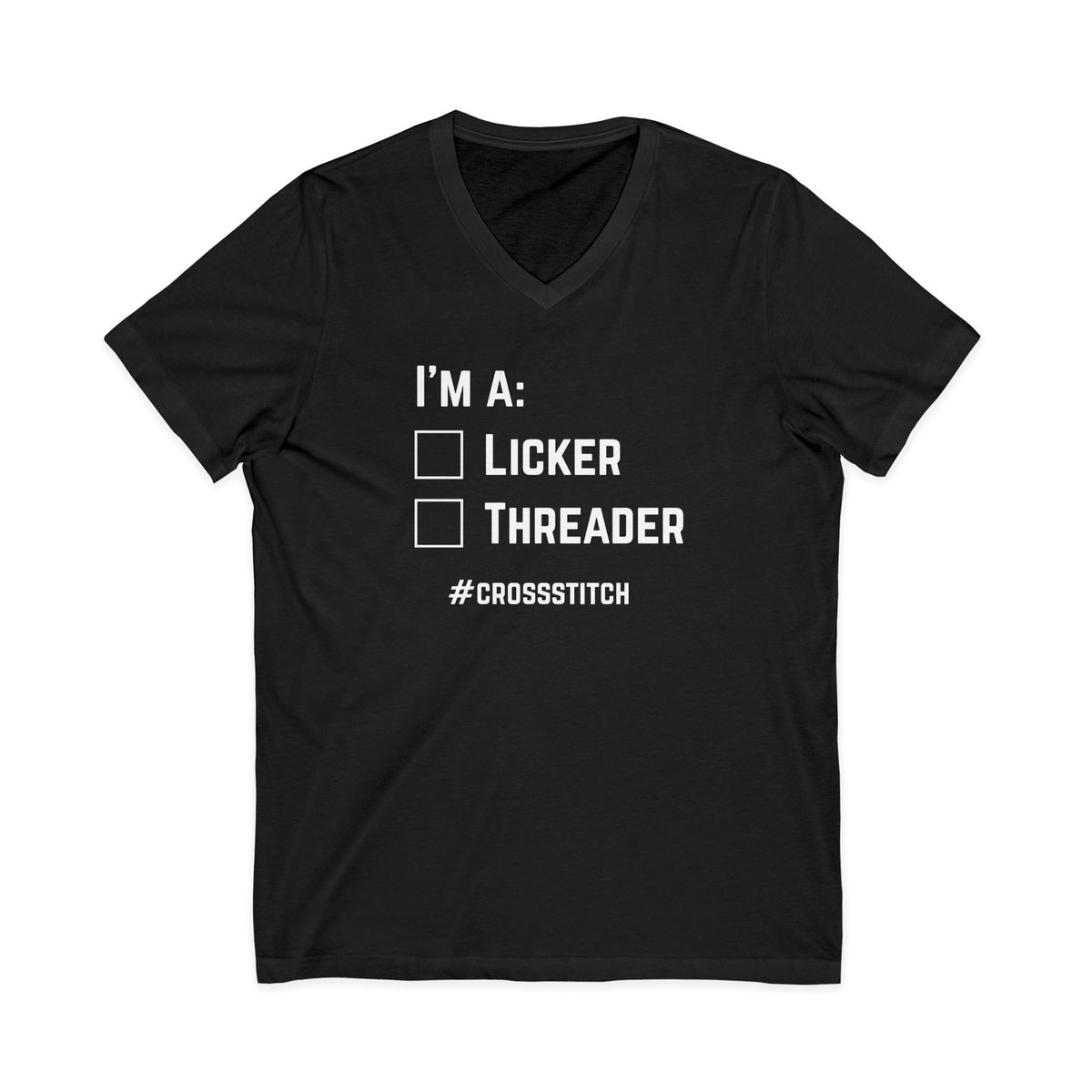 I'm A: Licker or Threader? Crossstitch V-Neck T-Shirt