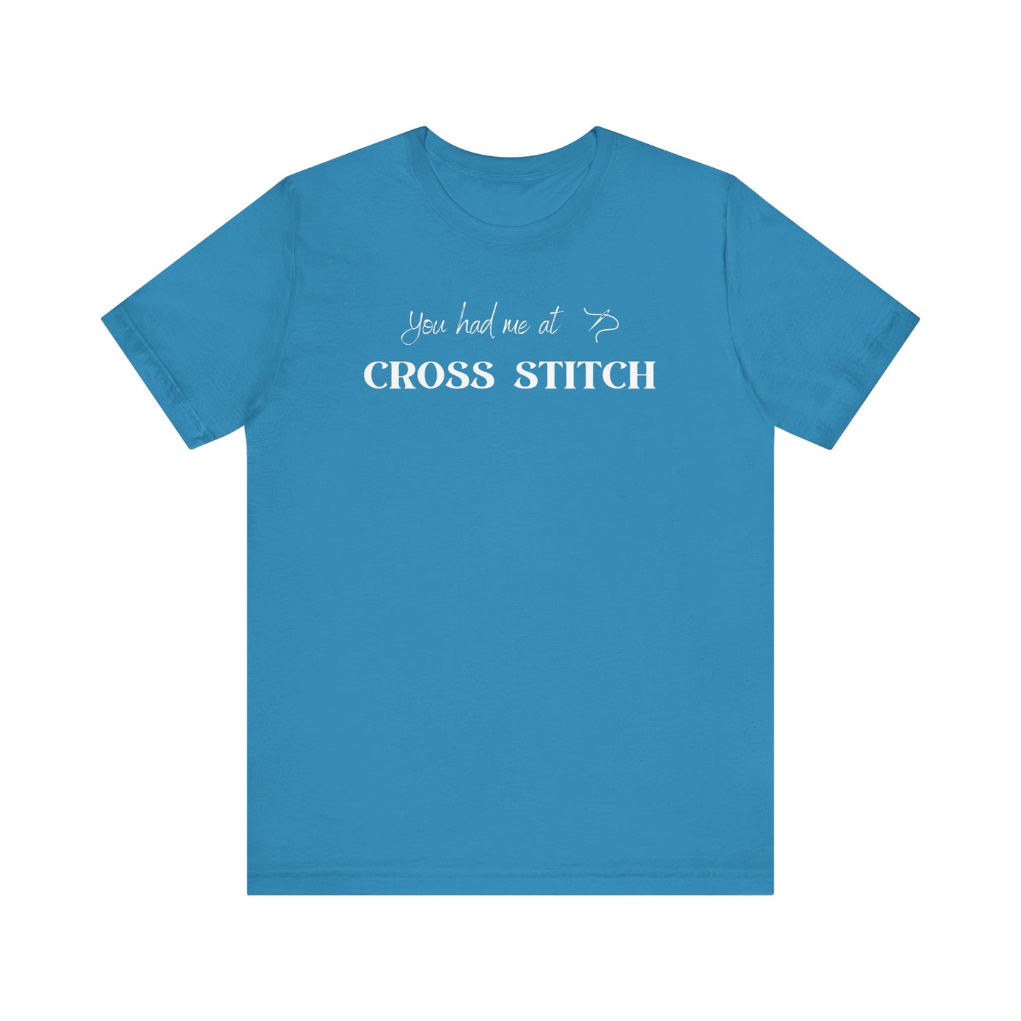 You Had Me At Cross Cross Stitch, Stitching, T-Shirt, Unisex