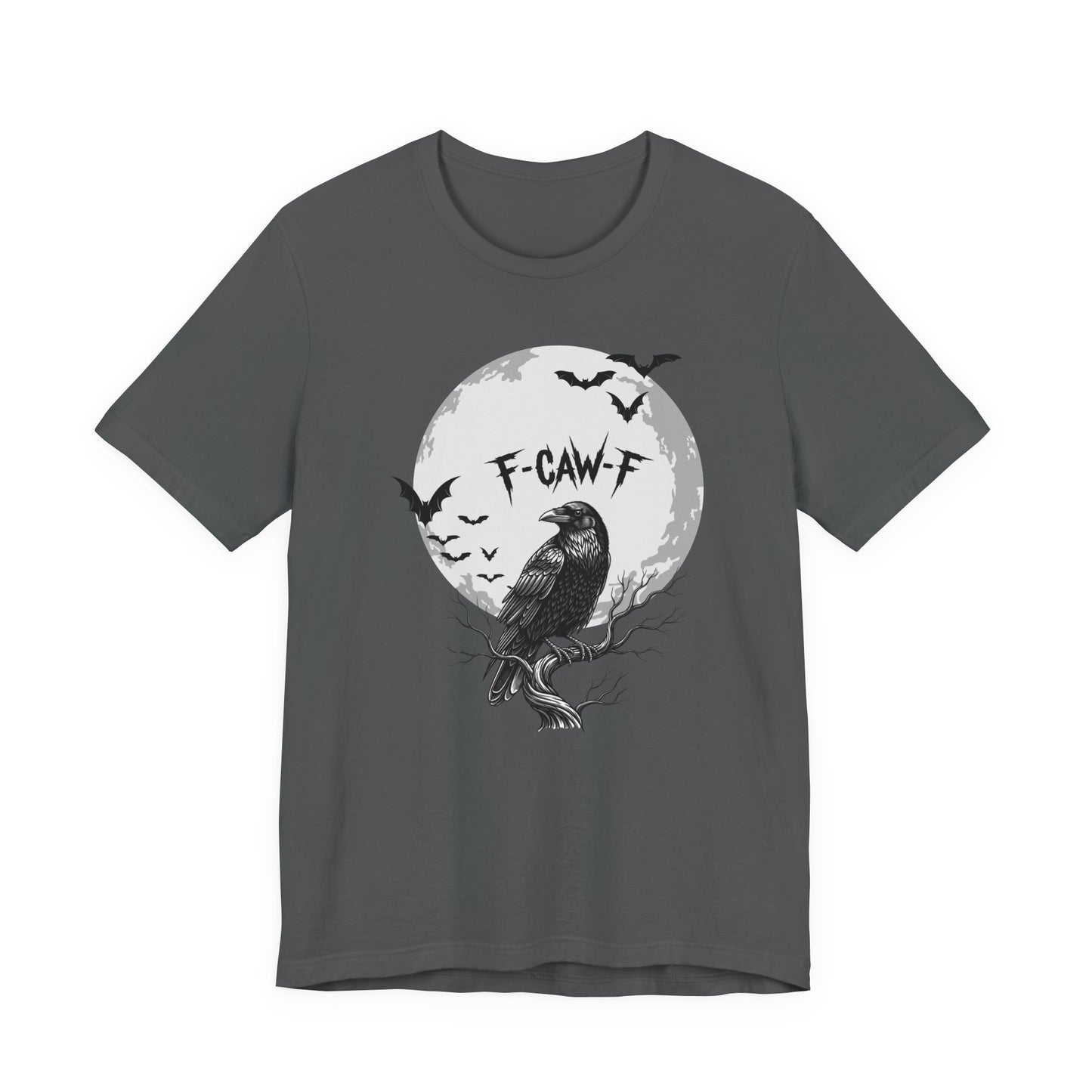 Halloween Crow F Caw F Graphic Tee, Spooky Shirt, Unisex Halloween Shirt