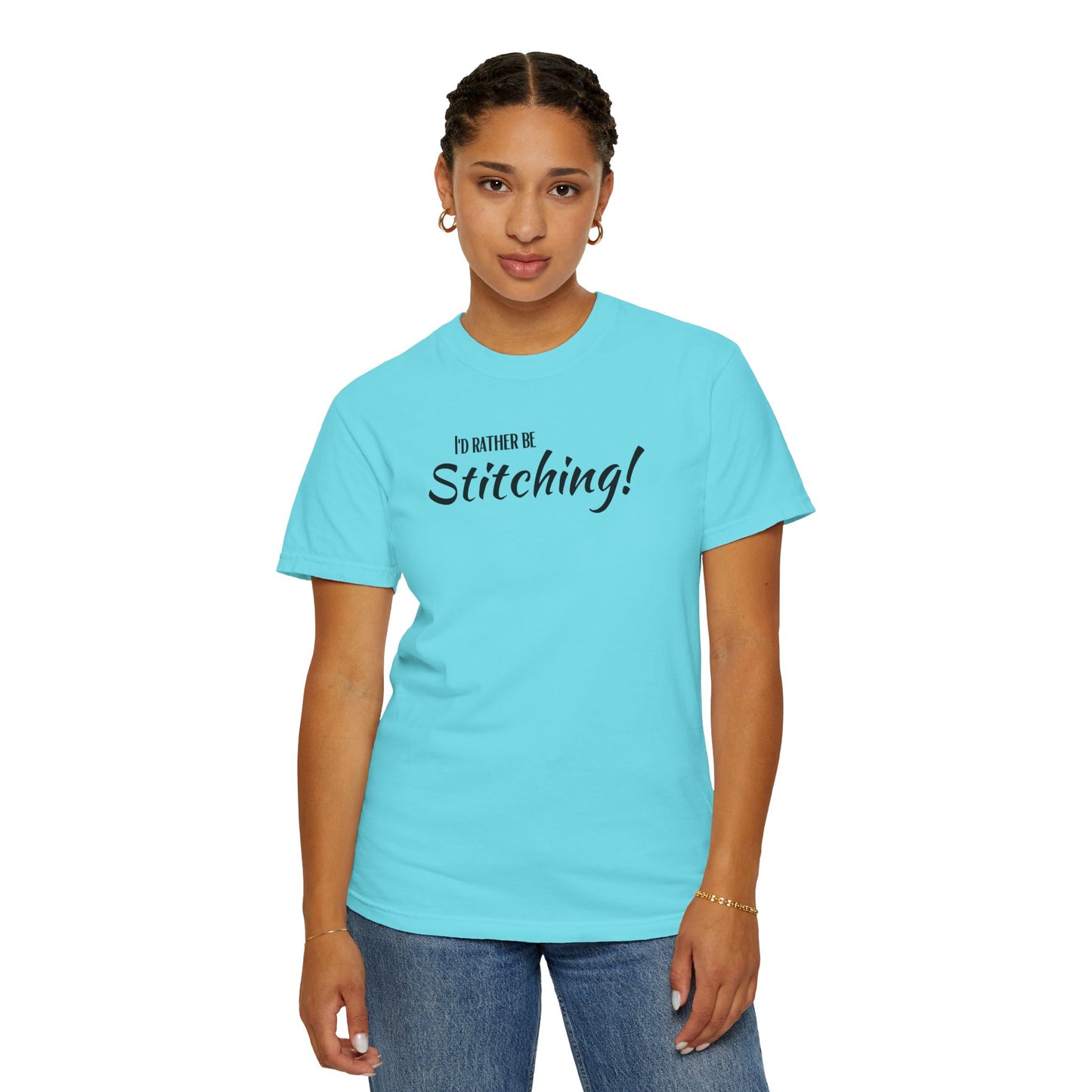 I'd Rather Be Stitching! T-Shirt, Stitching T-Shirt, Cross Stitch, Sewing T-Shirt