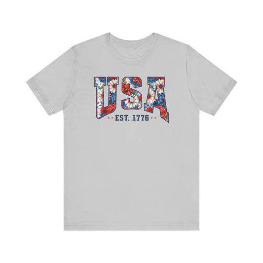 USA Est. 1776 T-Shirt, 4th of July, Patriotic Floral T-Shirt, Flowers USA Shirt