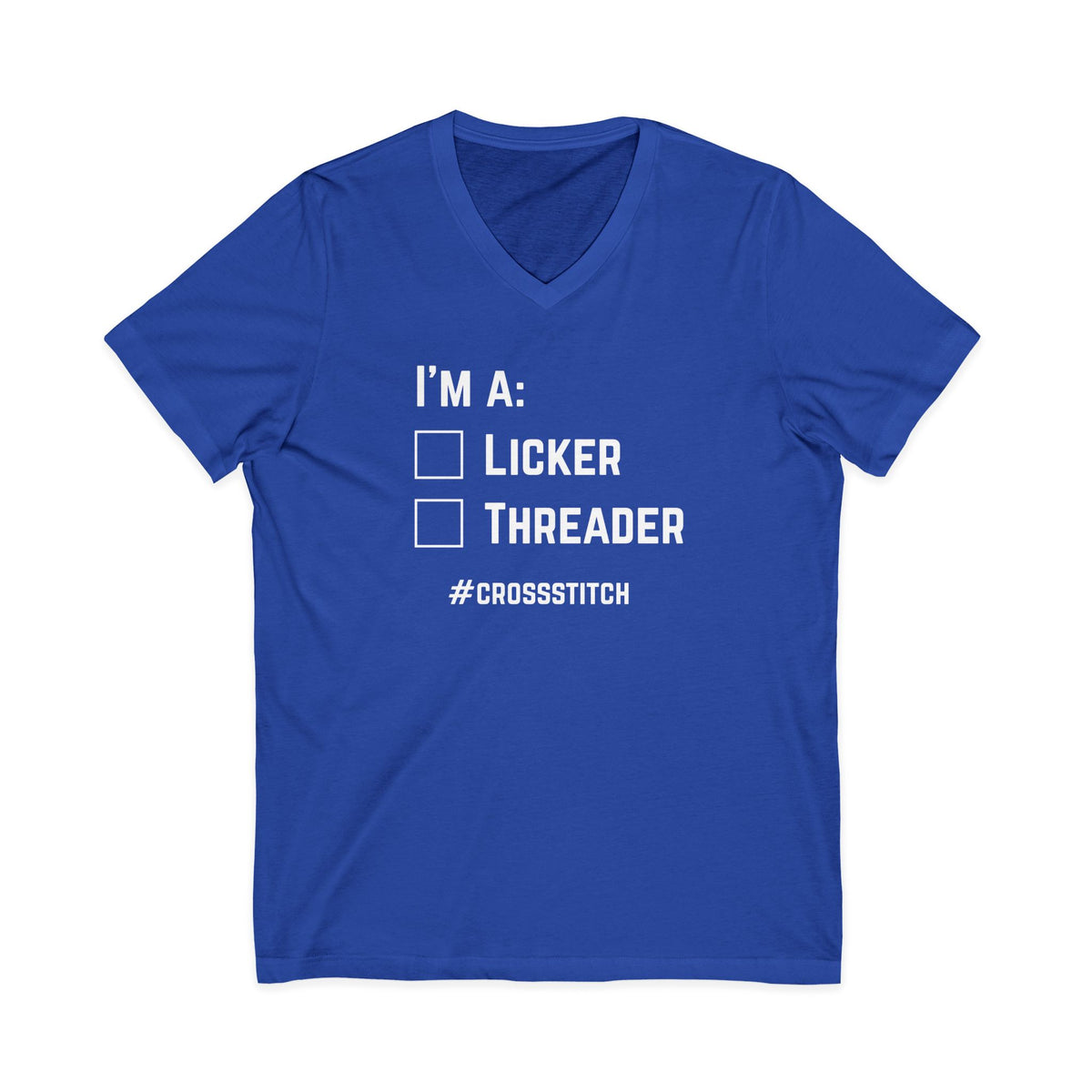 I'm A: Licker or Threader? Crossstitch V-Neck T-Shirt